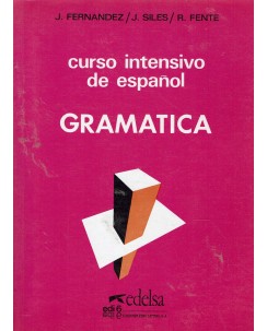 J. Fernandez : curso intensivo de espanol gramatica ed. Edelsa A61