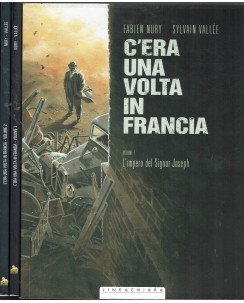 C'era una volta in Francia serie COMPLETA 1/3 di Nury ed. Linea Chiara FU57