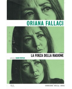 Oriana Fallaci : la forza della ragione ed. Corriere Della Sera A62