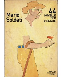 Mario Soldati : 44 novelle per l'estate ed. Mondadori A61