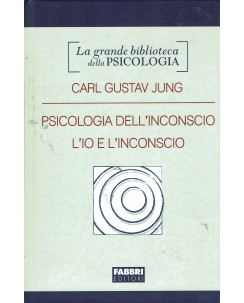 Biblioteca Psicologia C. G. Jung : psicologia dell' inconscio ed. Fabbri A62