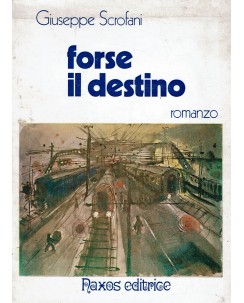 Giuseppe Scrofani : forse il destino ed. Naxos Editrice A62