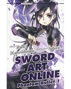 Sword Art Online Phantom bullet 1 di Abec ed. Jpop