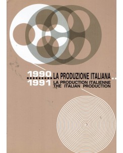 La produzione italiana 1990-1991 ed. Anica A70