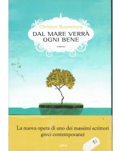 Christos Ikonomou : dal mare verrà ogni bene ed. Elliot A70