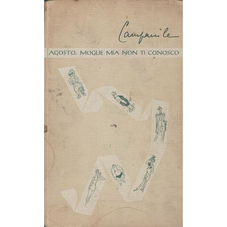 Achille Campanile : Agosto moglie mia non ti conosco ed. Rizzoli A60