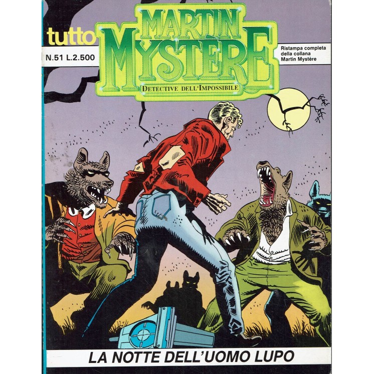 Tutto Martin Mystere  51 notte dell'uomo lupo di Castelli ed. Bonelli BO03