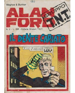 Alan Ford gruppo TNT   2 il dente cariato di Bunker ed. Corno BO03