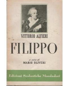 Vittorio Alfieri : Filippo ed. Mondadori A90