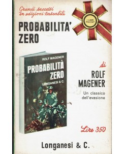 Rolf Magener : probabilità zero ed. Longanesi e C. A90