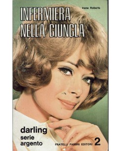 Darling serie argento 2 I. Roberts : infermiera giungla ed. Fratelli Fabbri A90