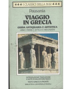 Pausania : viaggio in Grecia ed. Classici Bur A63