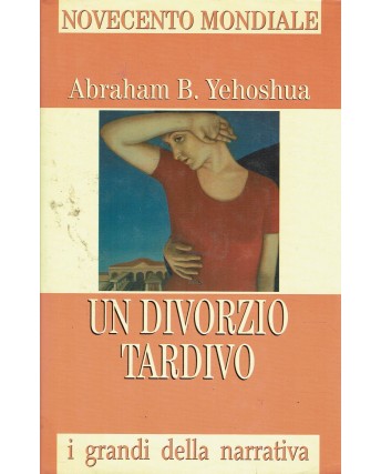 Abraham B. Yehoshua : un divorzio tardivo ed. Famiglia Cristiana A90