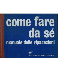 Come fare da sé manuale riparazioni ed. Selezione Reader's Digest FF00