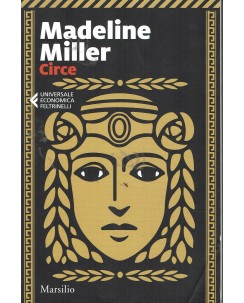 Madeline Miller : Circe ed. Feltrinelli A49