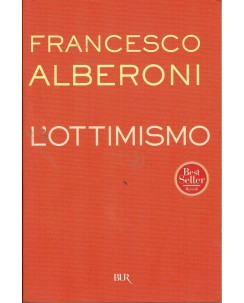 Francesco Alberoni : l'ottimismo ed. Bur A49