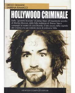 Diego Giuliani : Hollywood criminale ed. Newton Compton A63