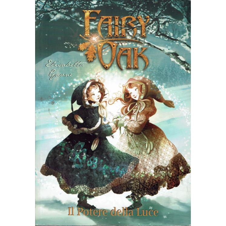 Elisabetta Gnone : fairy oak ed. Planeta DeAgostini A63