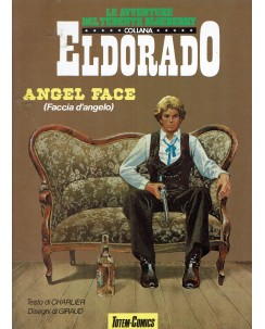 Collana Eldorado 17 angel face di Giraud ed. Totem Comics FU27