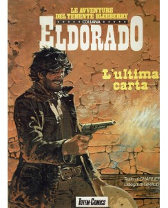 Collana Eldorado 21 l'ultima carta di Giraud ed. Totem Comics FU27