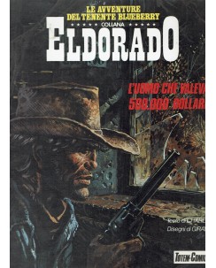 Collana Eldorado 14 uomo valeva 500.000 dollari di Giraud ed. Totem Comics FU27