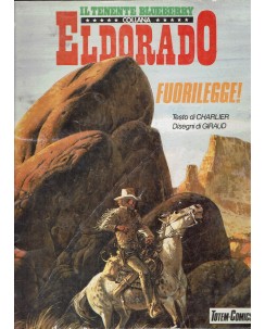 Collana Eldorado 16 fuorilegge di Giraud ed. Totem Comics FU27