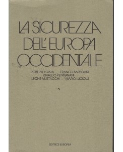 La sicurezza dell'Europa occidentale ed. Europea A38