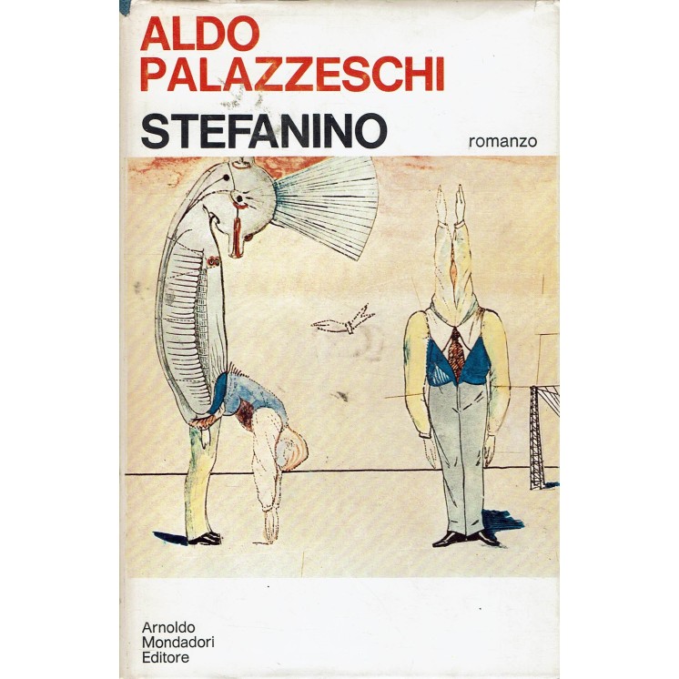 Aldo Palazzeschi : Stefanino ed. Mondadori A38