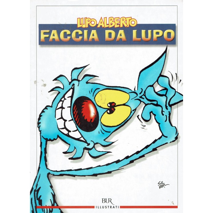Lupo Alberto faccia da lupo di Silver ed. BUR BO14