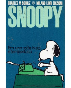 Snoopy era notte buia e tempestosa di Shulz ed. Milano Libri BO14