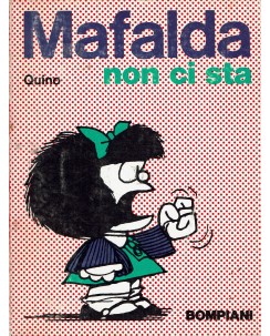 Mafalda non ci sta di Quino ed. Bompiani BO14