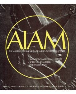 AIAM VII mostra medaglia placchetta arte ed. Museo Centrale Risorgimento A36