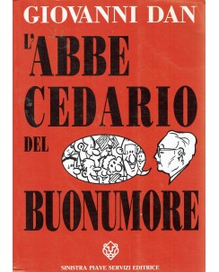 Giovanni Dan : l'Abbe cedario del buonumore ed. Sinistra Piave Servizi A36