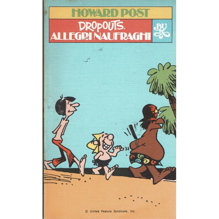 BUR Rizzoli 126 Post : Dropouts allegri naufraghi ed. BUR Rizzoli BO09