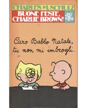 BUR Rizzoli  89 Schulz : buone feste Charlie Brown ed. BUR Rizzoli BO09