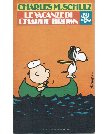 BUR Rizzoli 132 Schulz : le vacanze di Charlie Brown ed. BUR Rizzoli BO09