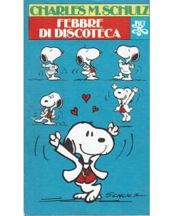 BUR Rizzoli 509 Schulz : febbre di discoteca ed. BUR Rizzoli BO09