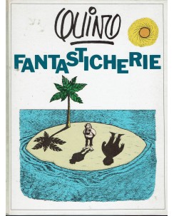 Fantasticherie di Quino ed. Mondadori FU26