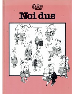 Noi due di Quino ed. Bompiani FU26