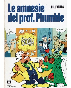 Oscar Mondadori 757 : amnesie prof Phumble di Yates ed. Oscar Mondadori BO13