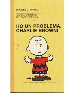 Peanuts : ho un problema Charlie Brown di Shulz ed. Mondolibri BO04