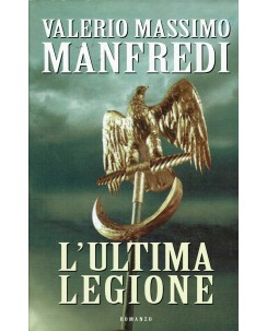 Valerio Massimo Manfredi : l'ultima legione ed. Mondolibri A65