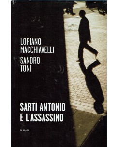 Loriano Macchiavelli : Sarti Antonio è l'assassino ed. Mondolibri A66