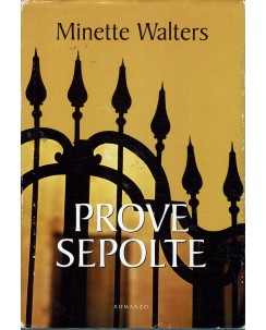 Minette Walters : prove sepolte e ed. Mondolibri A74