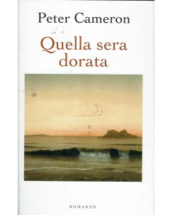 Peter Cameron : quella sera dorata  ed. Mondolibri A41