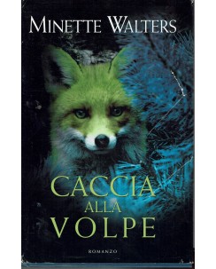 Minette Walters : caccia alla volpe ed. Mondolibri A74