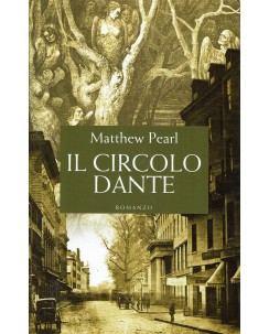 Matthew Pearl : il circolo Dante ed. Mondolibri A89