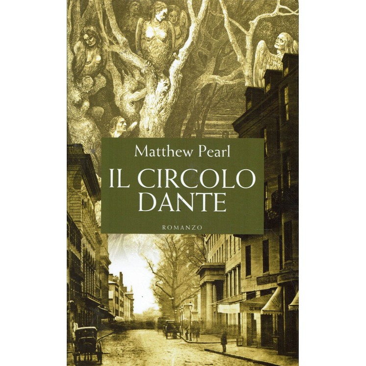 Matthew Pearl : il circolo Dante ed. Mondolibri A89