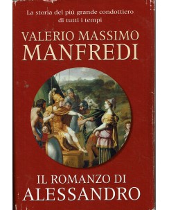 Valerio Massimo Manfredi : il romanzo di Alessandro ed. Mondolibri A74