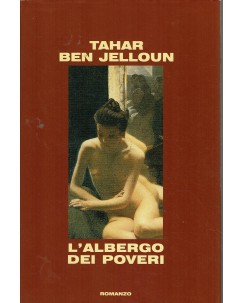 Tahar Ben Jelloun : l'albergo dei poveri ed. Mondolibri A97